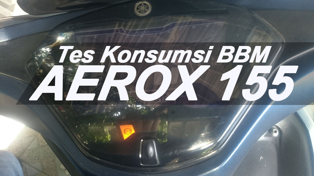 Apakah Aerox Boros Bensin General Tips