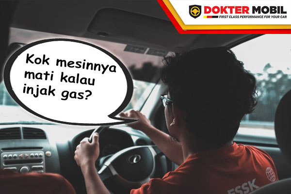 Mesin Mobil Mati Saat Digas. Mesin Mobil Mati Saat Digas, Jangan panik dan Cek Hal Ini!