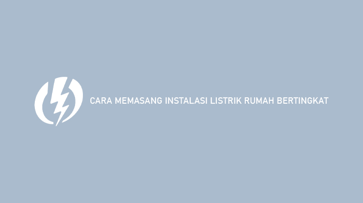 Cara Memasang Stop Kontak Kabel 3. 4 Cara Memasang Stop Kontak 3 Kabel Semua Merk & Warna