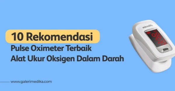 Alat Oximeter Terbaik. 10 Rekomendasi Alat Saturasi Spo2 Pulse Oximeter Terbaik