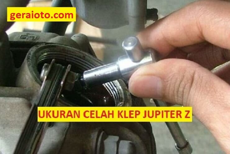 Setelan Klep Jupiter Z. Ukuran Celah Klep Jupiter Z: Spesifikasi & Penyetelan