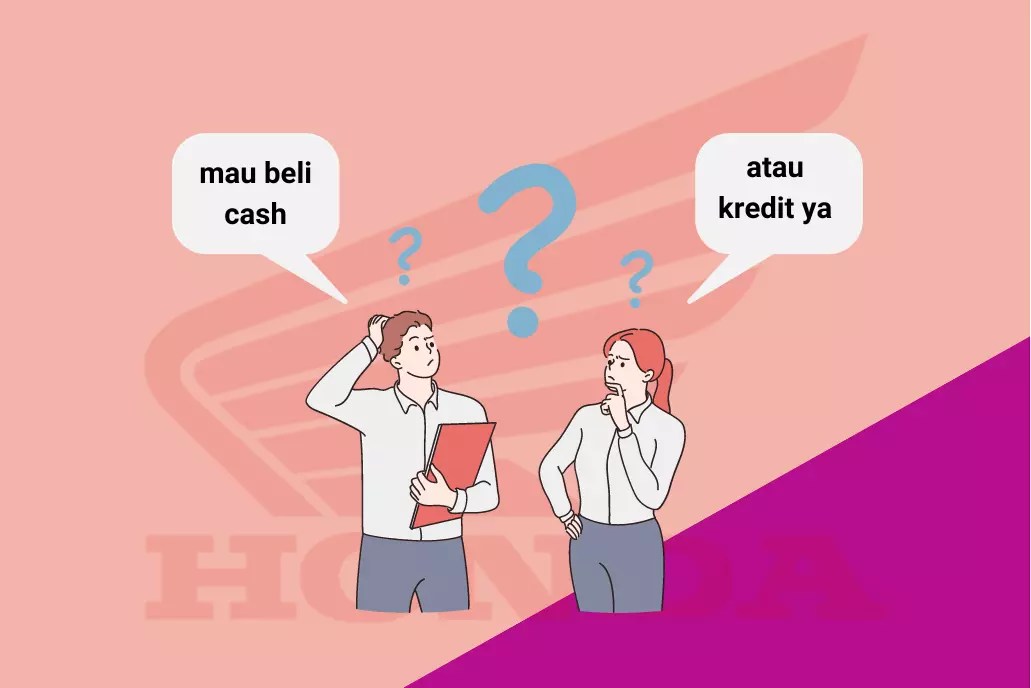 Beli Motor Tanpa Inden. Syarat Beli Motor Cash Kredit