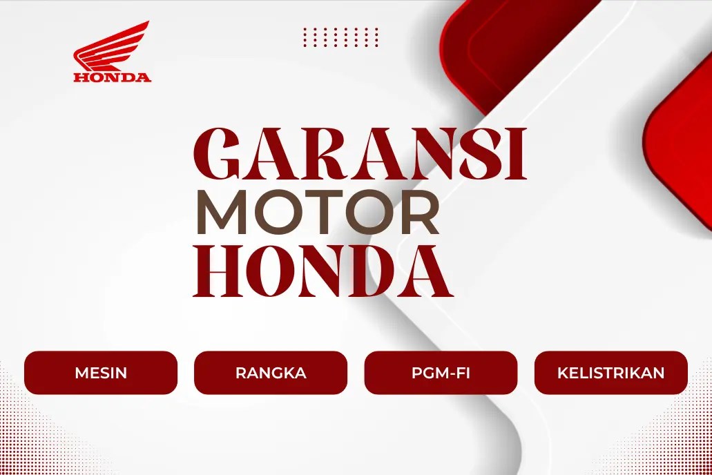 Garansi Kelistrikan Motor Honda. Garansi Motor Honda