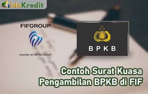 Contoh Surat Kuasa Pengambilan Bpkb Di Fif. 20 Contoh Surat Kuasa Pengambilan BPKB di FIF Finance (DOC