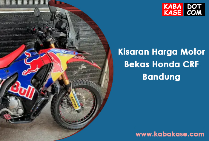 Harga Honda Crf Bekas Bandung. Kisaran Harga Motor Bekas Honda CRF Bandung Agustus 2021