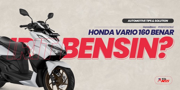 Vario 125 Vs Vario 150 Irit Mana. Honda Vario 160 Miliki Konsumsi Bensin yang Irit, Benar Atau Tidak?