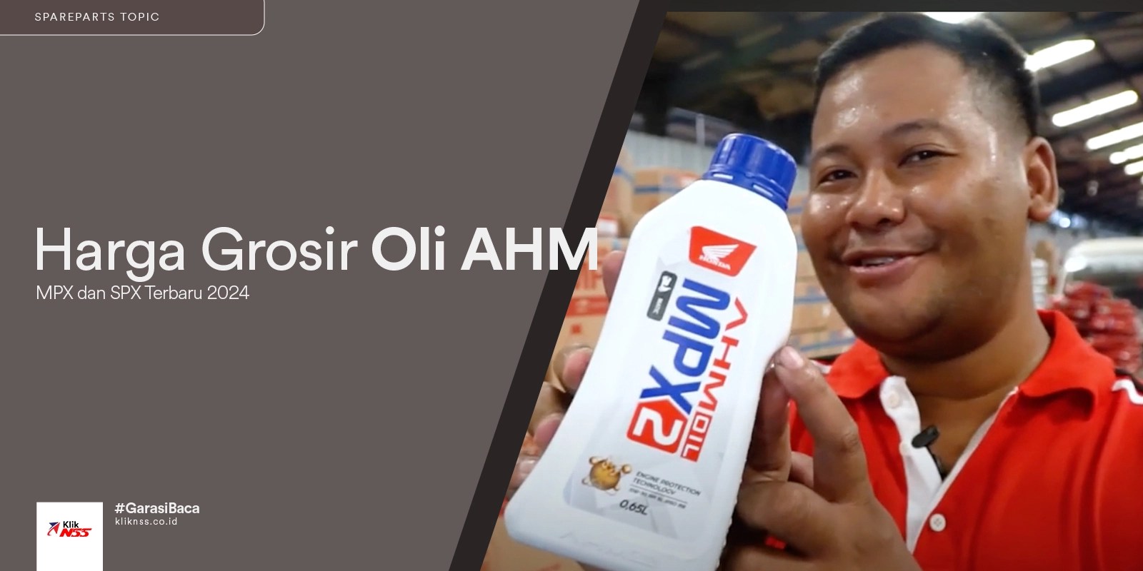 Harga Oli Ahm Mpx 2. Harga Grosir Oli AHM MPX dan SPX Terbaru 2024