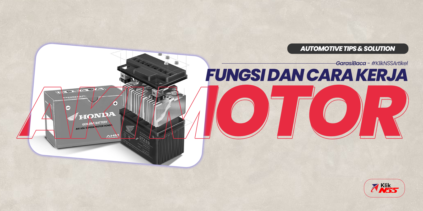 Fungsi Aki Motor Matic. Aki Motor, Berikut Fungsi dan Cara Kerjanya