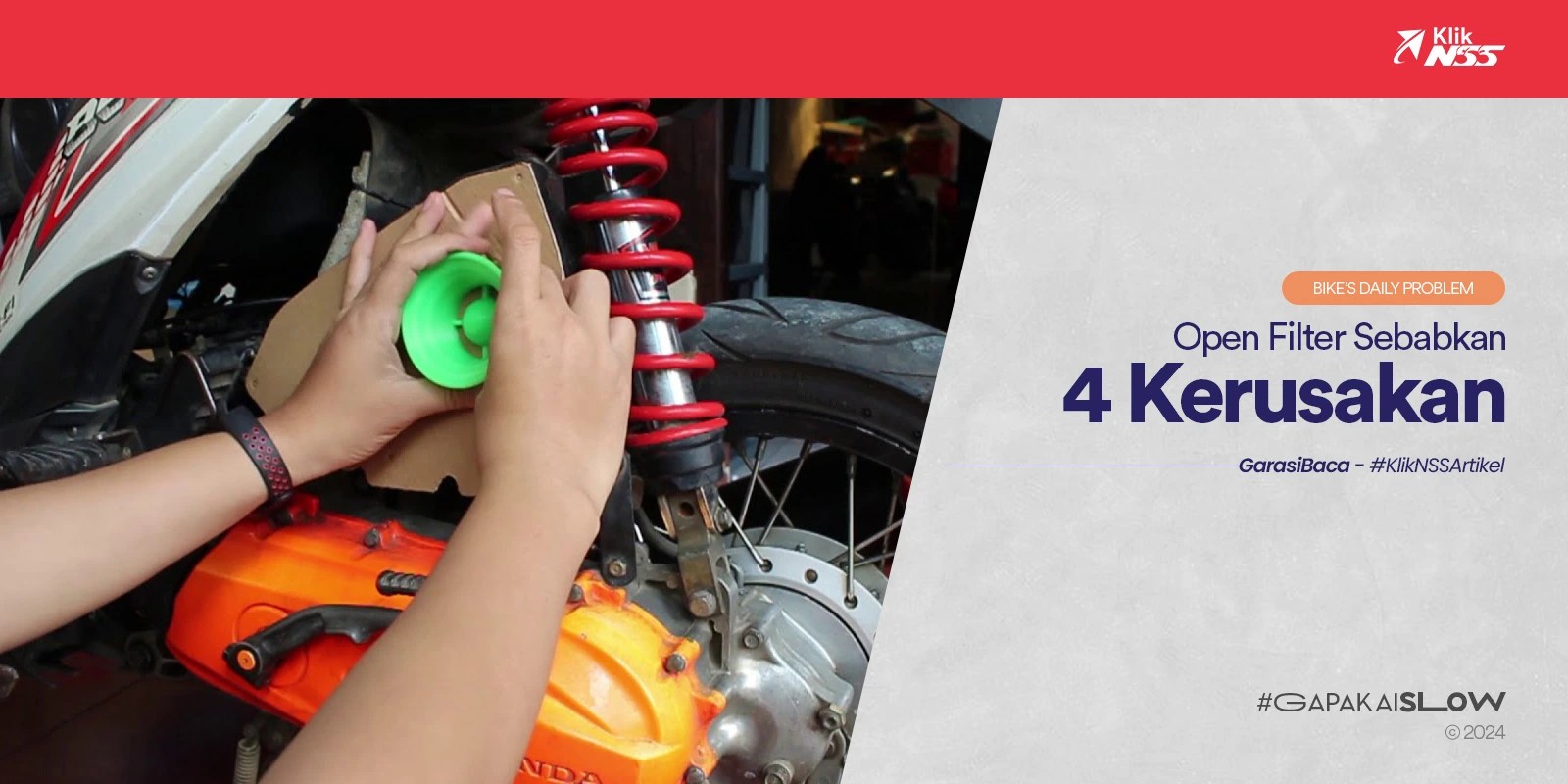 Open Filter Motor. Open Filter Udara Pada Motor Injeksi, Sebabkan 4 Kerusakan