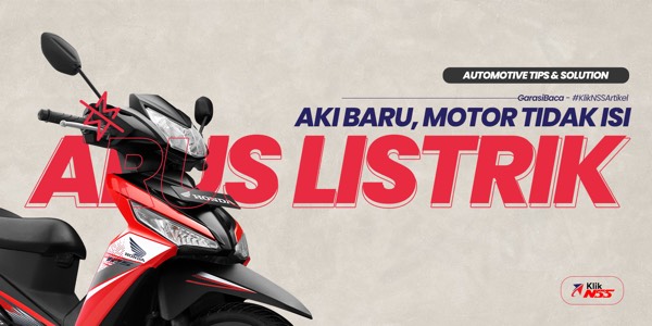 Kelistrikan Motor Mati. Penyebab Motor Tidak Ada Arus Listrik Padahal Aki Masih Baru