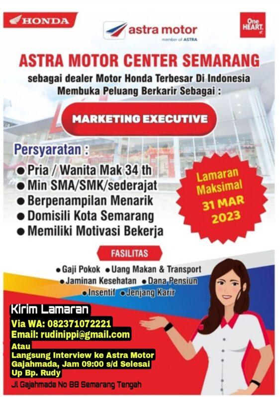Astra Honda Motor Gajah Mada Semarang. Lowongan Kerja Marketing Executive di Astra Motor Gajahmada