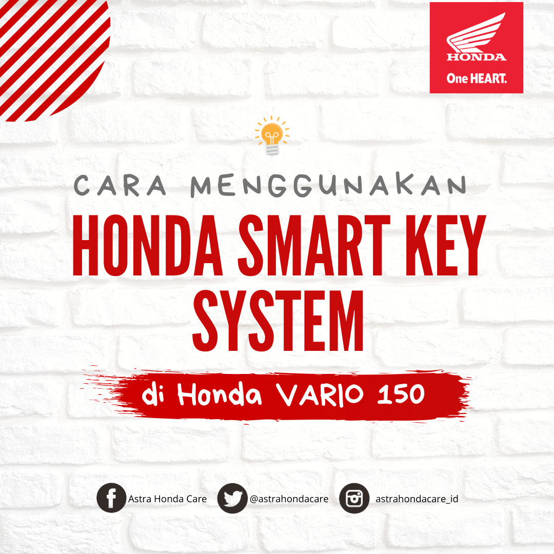 Cara Pakai Vario 150 Terbaru. SmartKey Honda Vario150 Begini Cara Penggunaannya