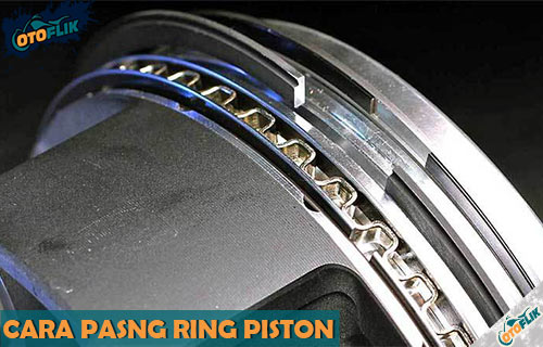 Cara Pasang Ring Piston Mio Sporty. 7 Cara Pasang Ring Piston Motor & Mobil yang Benar 2022