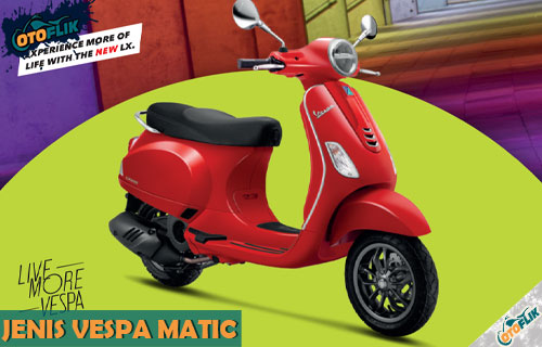 Vespa Matic Lampu Bulat. 8 Jenis Vespa Matic Paling Populer & Dijual di Indonesia 2022