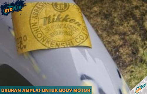 Ukuran Amplas Untuk Body Motor. 8 Ukuran Amplas Untuk Body Motor : Jenis, Halus & Kasar 2022