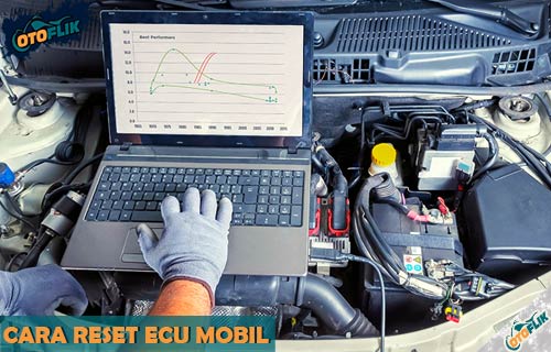 Cara Reset Ulang Ecu Adalah Dengan. 4 Cara Reset ECU Mobil : Alasan, Keuntungan & Waktu Paling