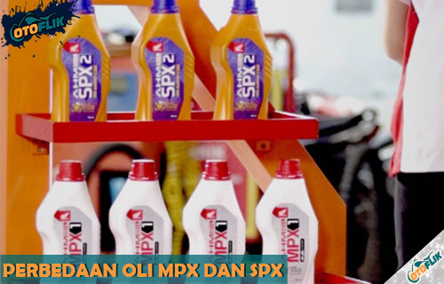 Perbedaan Spx2 Dan Mpx2. 6 Perbedaan Oli MPX dan SPX Milik AHM yang Wajib Kalian Tahu