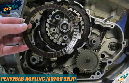 Cara Mengatasi Kopling Selip. 7 Penyebab Kopling Motor Selip : Ciri-Ciri & Cara Mengatasi