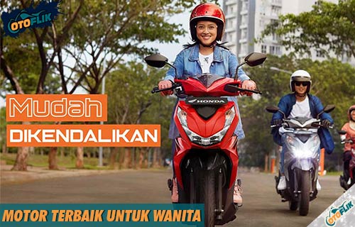 Motor Yang Cocok Untuk Cewek. 15 Motor Terbaik Untuk Wanita Bertubuh Kecil & Tinggi 2022