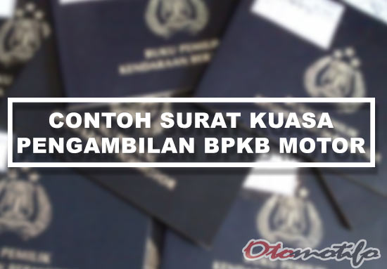 Syarat Pengambilan Bpkb Di Dealer Honda. √ Contoh Surat Kuasa Pengambilan BPKB Motor Terbaru 2022