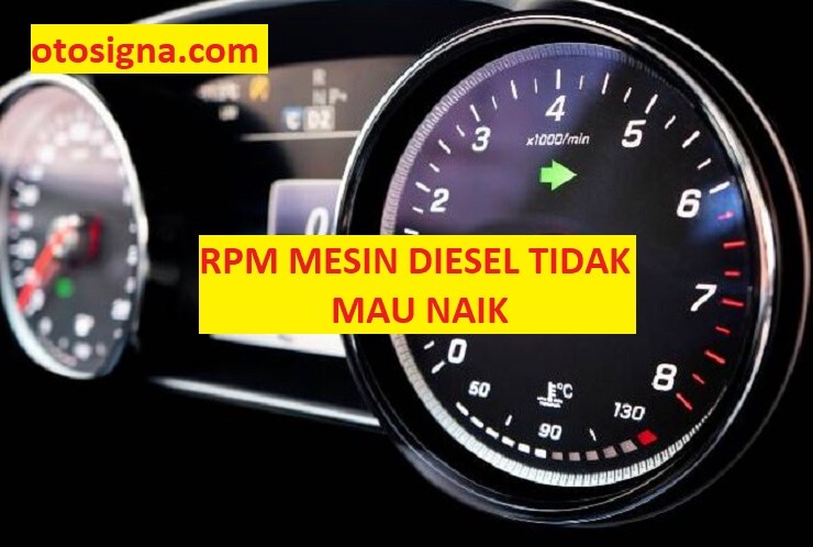 Penyebab Rpm Tidak Mau Naik. RPM Mesin Diesel Tidak Mau Naik: 3 Penyebab & Perbaikan