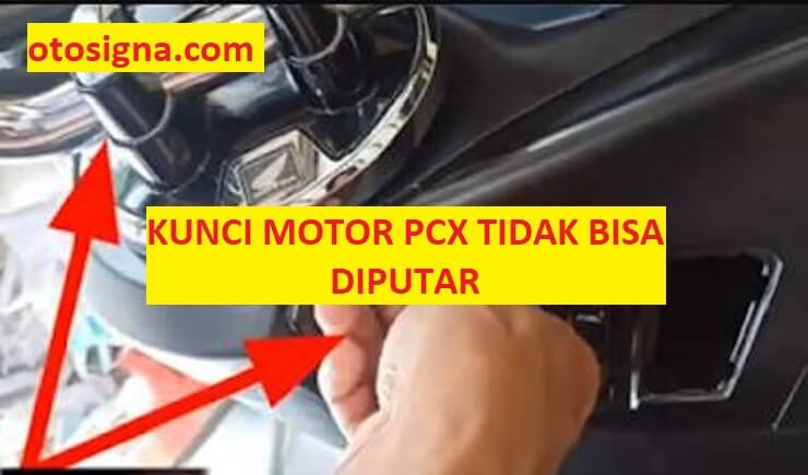 Kunci Pcx Macet. Kunci Motor PCX Tidak Bisa Diputar: 2 Penyebab & Perbaikan