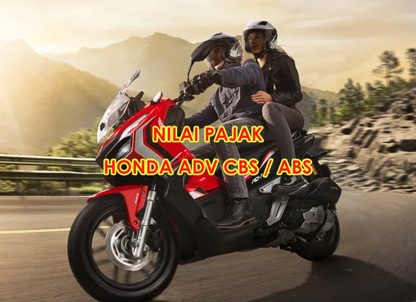Pajak Honda Adv 150. Pajak Honda ADV 150 Lengkap 2023