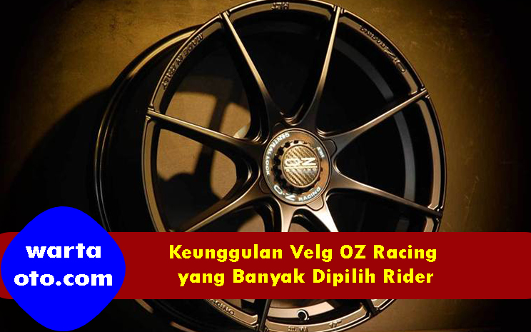 Warna Velg Oz Racing Motor. Keunggulan Velg OZ Racing yang Banyak Dipilih Rider