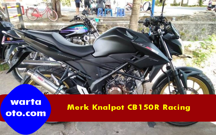 Knalpot Cb150r Racing. Merk Knalpot CB150R Racing