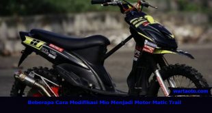 Modifikasi Mio Trail Sederhana. Beberapa Cara Modifikasi Mio Menjadi Motor Matic Trail