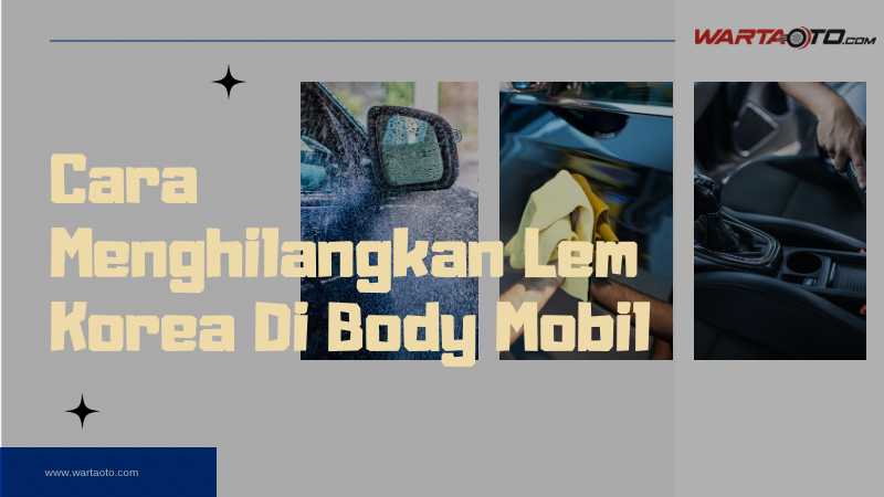 Cara Membuka Lem Korea. Cara Menghilangkan Lem Korea Di Body Mobil